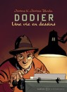 Une vie en dessins Tome 10 - Alain Dodier - Jérôme K. Jérôme Bloche
